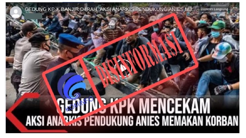 hoaks pendukung anies baswedan lakukan aksi anarkis rusak gedung kpk 61834