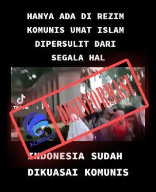 hoax video di tiktok indonesia sudah dikuasai komunis 59006